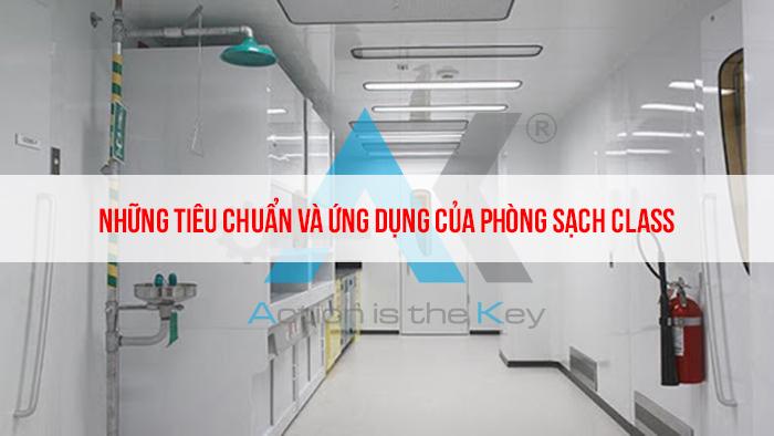 Những tiêu chuẩn và ứng dụng của phòng sạch Class