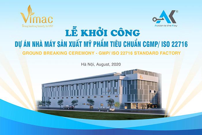 Lễ khởi công Nhà máy sản xuất mỹ phẩm Vimac tiêu chuẩn CGMP ASEAN