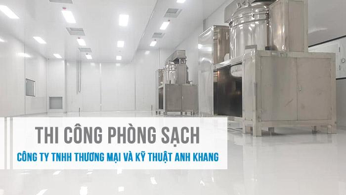Thi công phòng sạch Anh Khang M&E