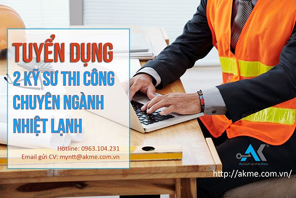 KỸ SƯ CƠ ĐIỆN QUẢN LÝ CÔNG TRƯỜNG - AK