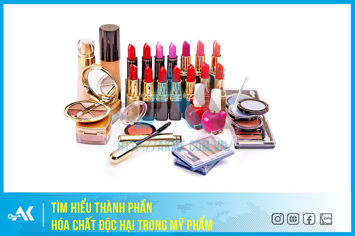 Tìm hiểu thành phần hóa chất độc hại trong mỹ phẩm