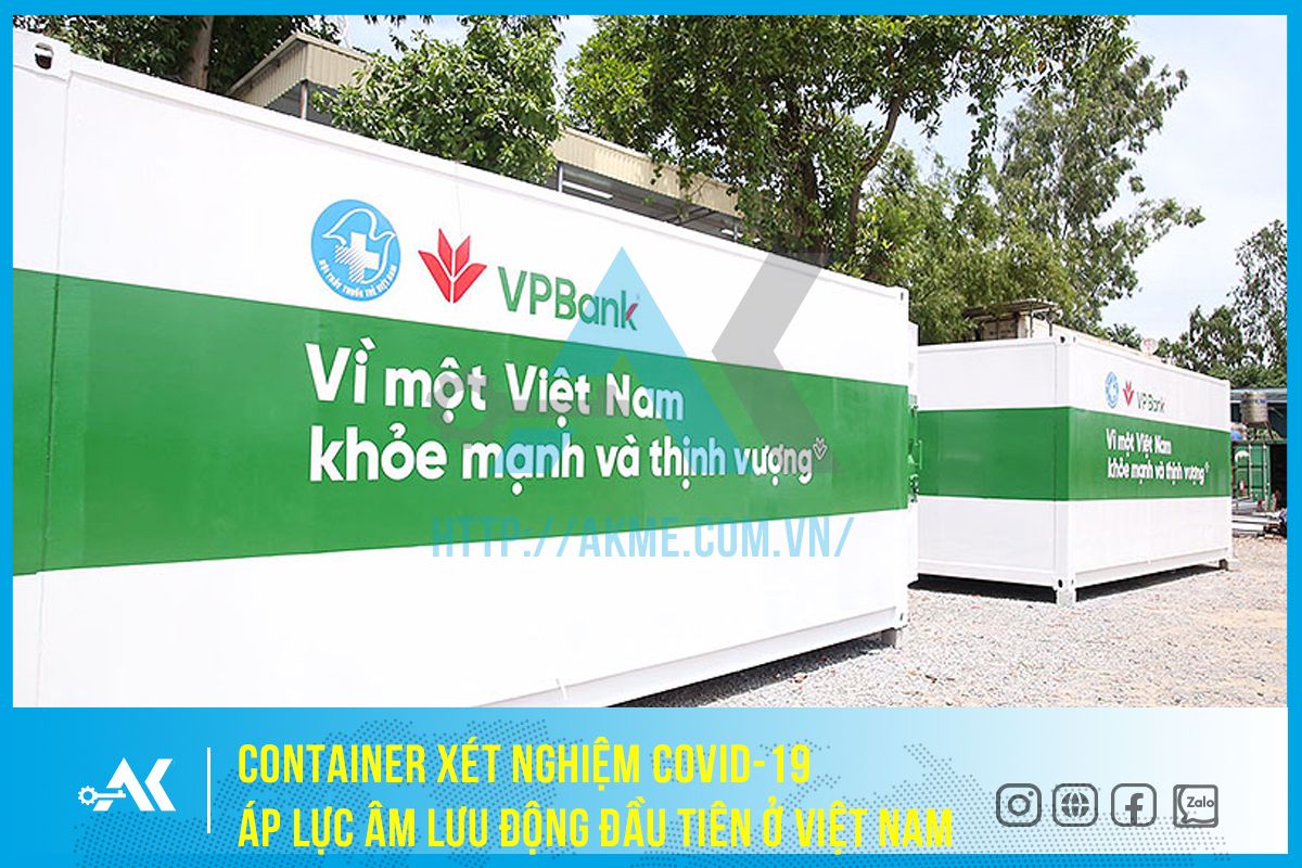 Container xét nghiệm Covid-19 áp lực âm lưu động đầu tiên ở Việt Nam