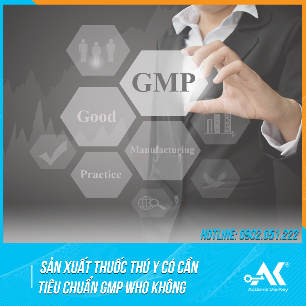 Sản xuất thuốc thú y có cần tiêu chuẩn GMP WHO không?
