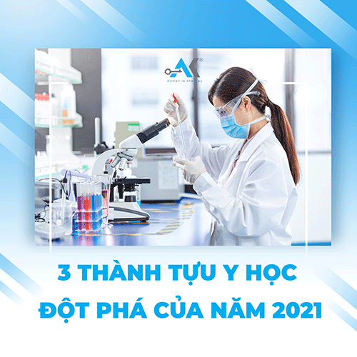 3 thành tựu y học đột phá đáng chú ý trong năm 2021 