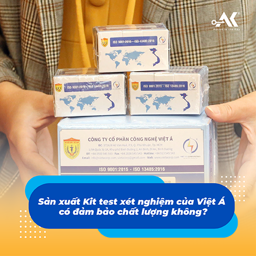 Sản xuất Kit Test xét nghiệm của Việt Á có đảm bảo không?
