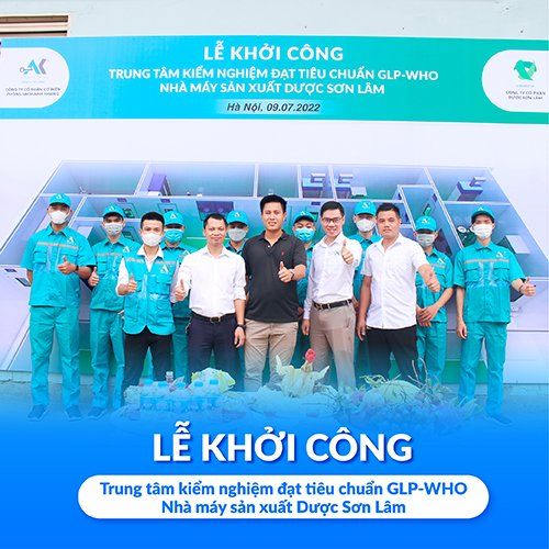 Lễ khởi công trung tâm kiểm nghiệm đạt chuẩn GLP-WHO nhà máy Dược Sơn Lâm