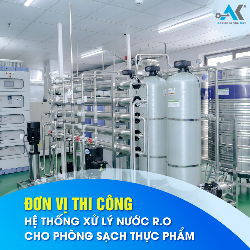 Đơn vị thi công hệ thống xử lý nước RO cho phòng sạch thực phẩm
