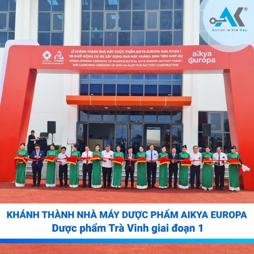 Khánh thành nhà máy dược phẩm AIKYA EUROPA - Dược phẩm Trà Vinh giai đoạn 1