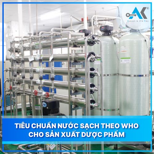 Tiêu chuẩn nước sạch theo WHO cho sản xuất dược phẩm