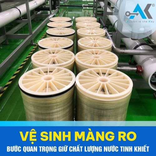 Vệ sinh màng RO - Bước quan trọng giữ chất lượng nước tinh khiết