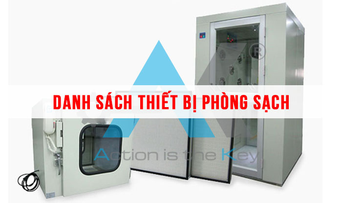 Danh sách thiết bị phòng sạch