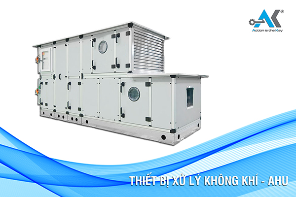Thiết bị xử lý không khí AHU
