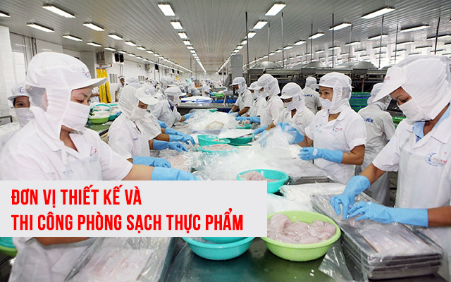 Đơn vị Thiết kế và Thi công phòng sạch thực phẩm