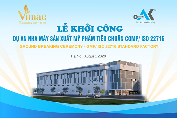 Lễ khởi công Nhà máy sản xuất mỹ phẩm Vimac tiêu chuẩn CGMP ASEAN