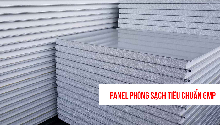 Thi công panel phòng sạch tiêu chuẩn GMP